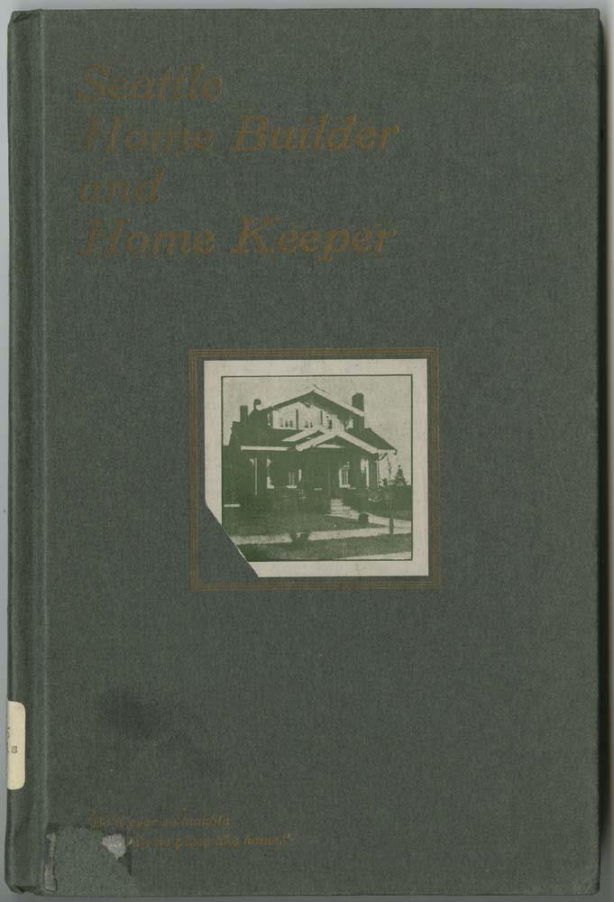 Image of Seattle Home Builder and Home Keeper, 1915
