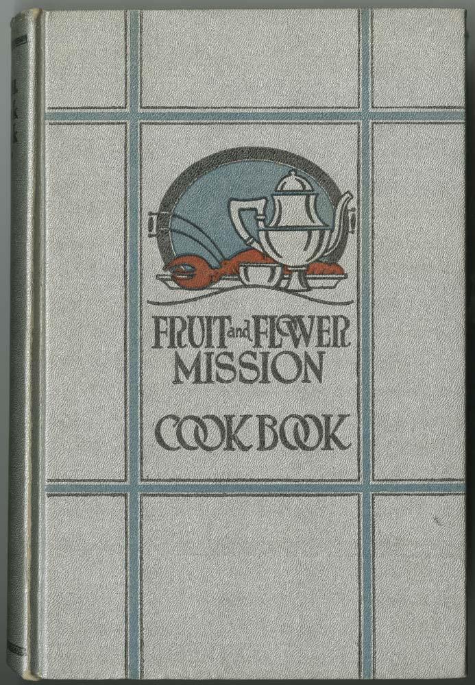 Image of Fruit and Flower Mission Cookbook, 1930
