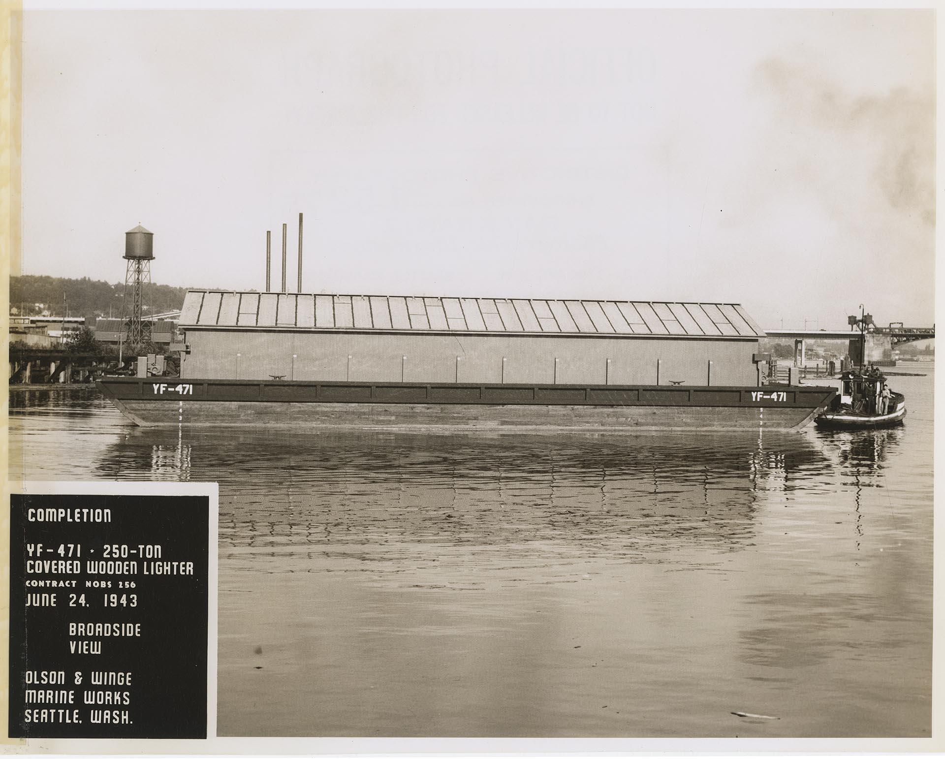 Image of U.S. Navy ship YF-471 upon completion by Olson & Winge Marine Works, Seattle, June 24, 1943