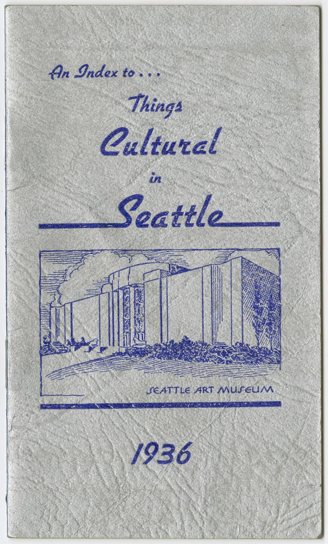 Image of An Index to Things Cultural in Seattle, 1936