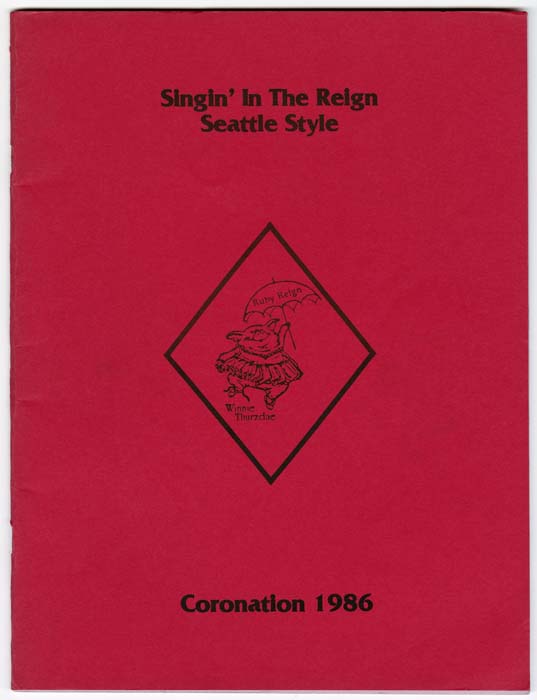 Image of Singin' in the Reign Seattle Style, Imperial Sovereign Court of Seattle Coronation 1986 program