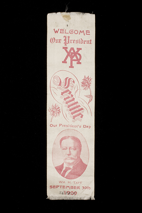 Image of Ribbon commemorating President Taft's visit to the Alaska-Yukon-Pacific Exposition (AYPE) in 1909