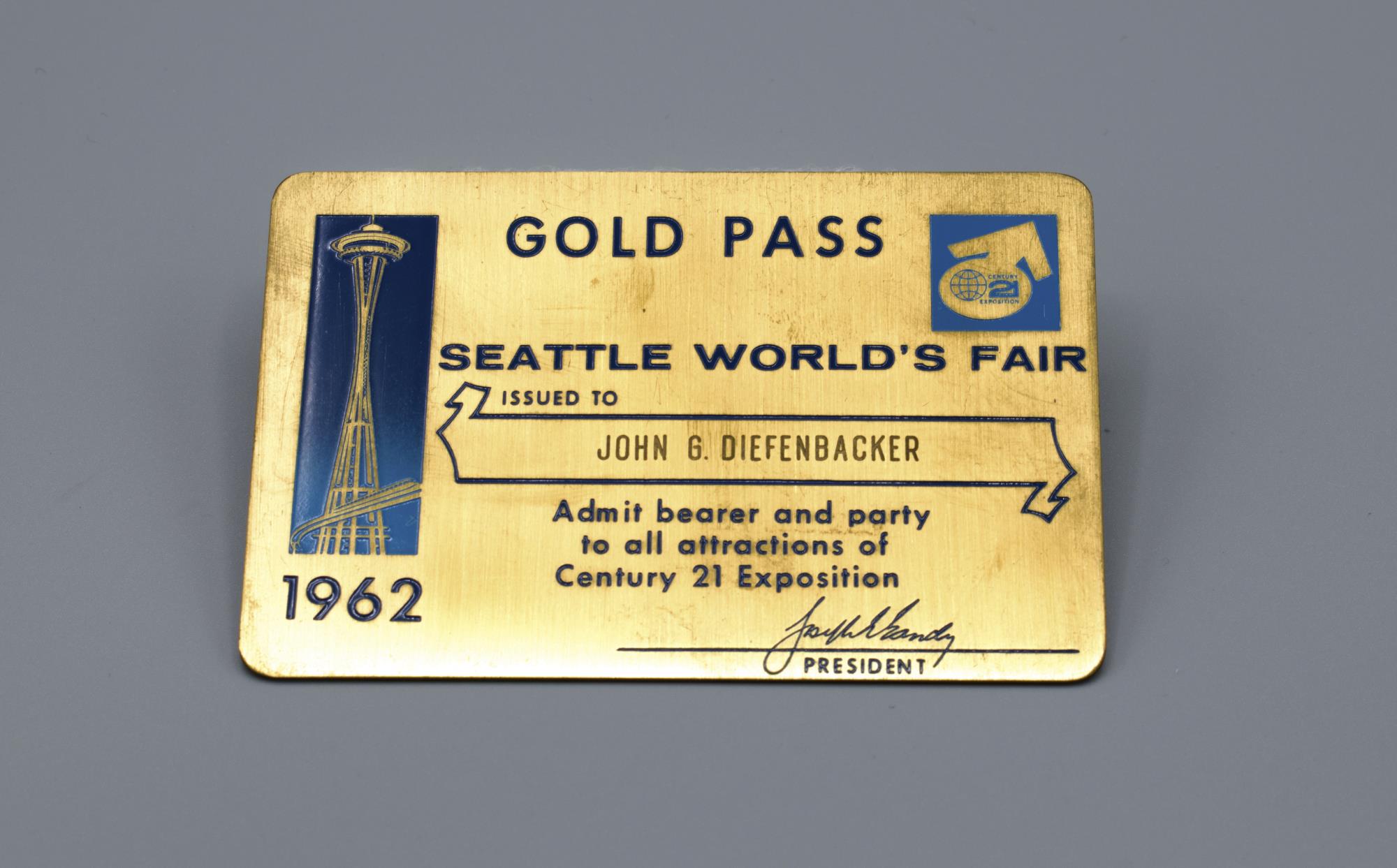 Image of Gold Pass for John G. Diefenbacker to Century 21, Seattle World's Fair, 1962