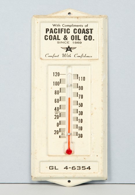 Image of Thermometer advertising Pacific Coast Coal & Oil Co., ca. 1930s