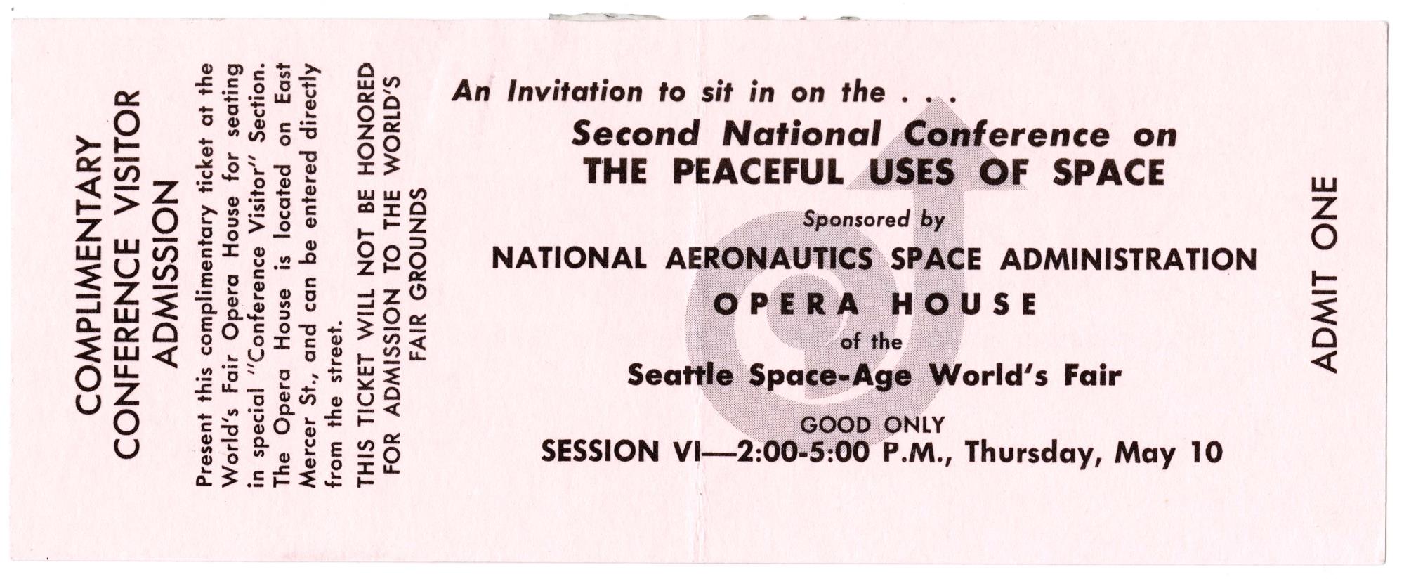 Image of Complimentary visitor admisssion ticket for the Second National Conference on the Peaceful Uses of Space, Seattle World's Fair, May 10, 1962