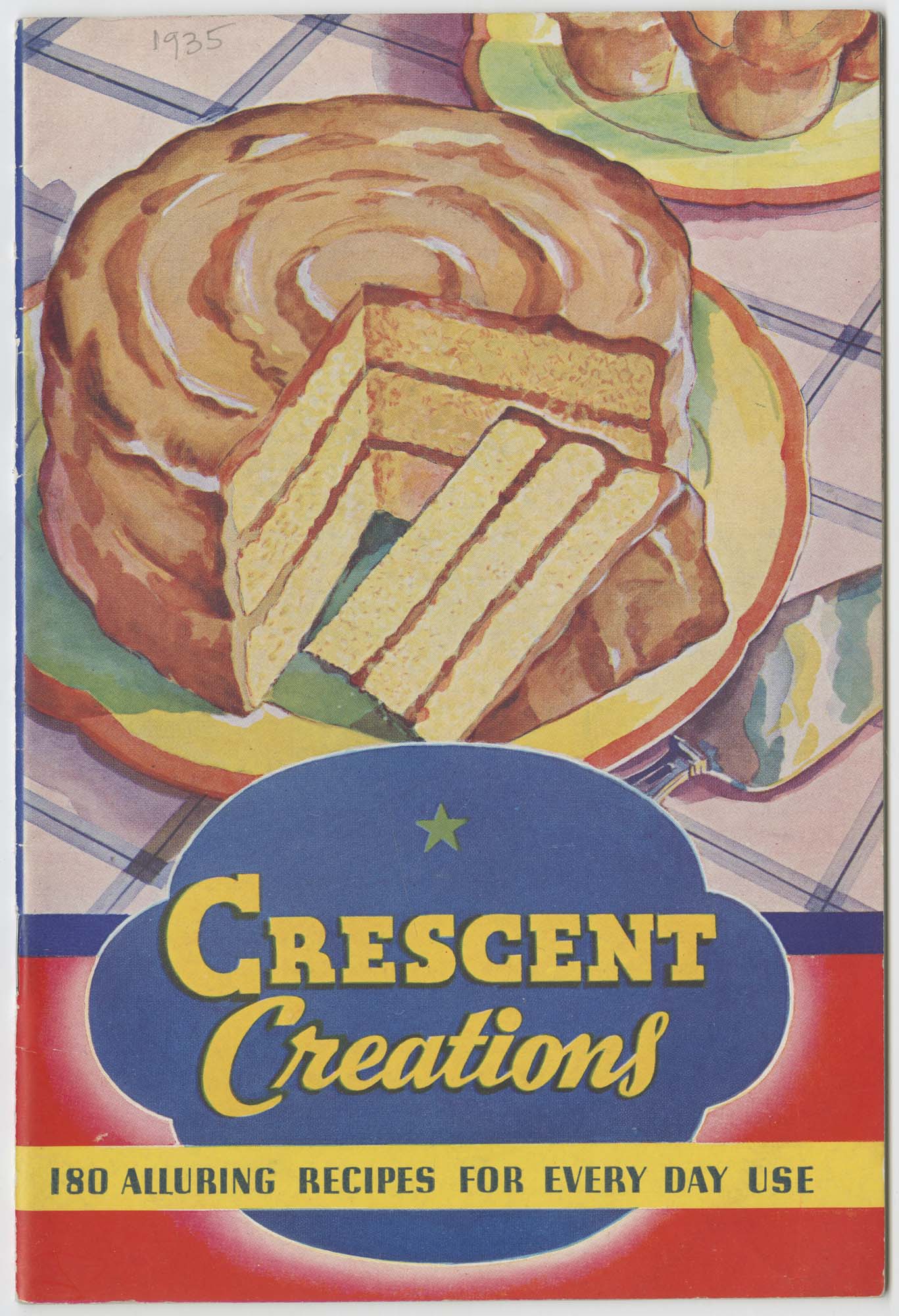 Image of Crescent Creations, 180 Alluring Recipes for Every Day Use, 1935