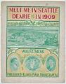 Image of Meet Me in Seattle Dearie in 1909