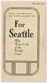 Image of For Seattle: The New York of the Pacific Coast, 1906