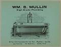 Image of William B. Mullin Plumbing advertisement, circa 1901