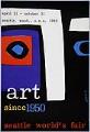 Image of Century 21 Exposition Art Since 1950 poster, Seattle, April 21 - October 21, 1962