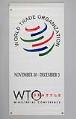 Image of Banner, “World Trade Organization / November 30 – December 3,” 1999