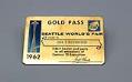 Image of Gold Pass for John G. Diefenbacker to Century 21, Seattle World's Fair, 1962