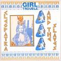 Image of Girl Trouble, 