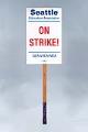 Image of Picket sign for Seattle Teachers Strike, 2015
