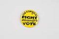 Image of Button, “Old enough to Fight, Old enough to Vote,