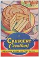 Image of Crescent Creations, 180 Alluring Recipes for Every Day Use, 1935